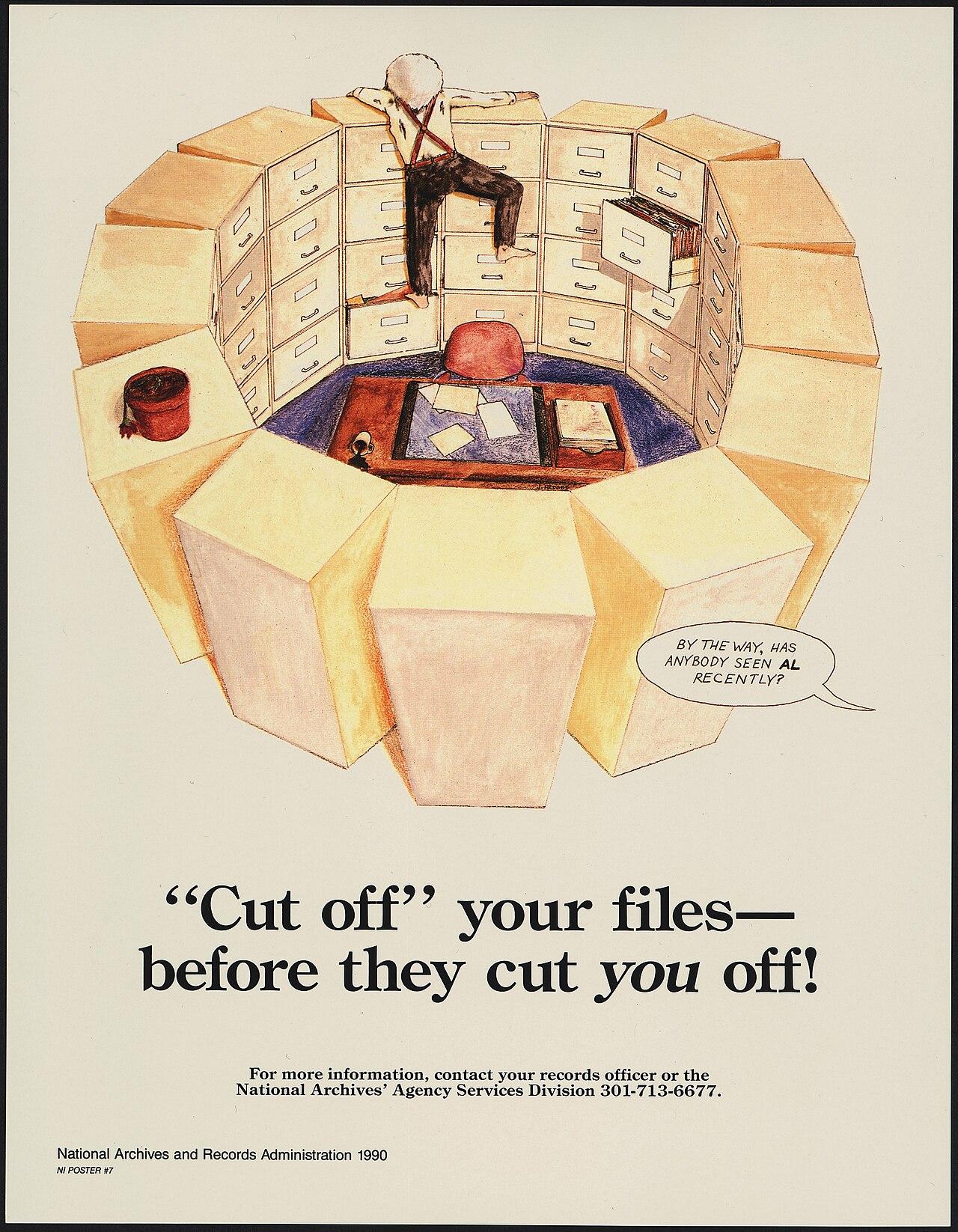 1990 records-management poster showing an office worker climbing a wall of filing cabinets encircled by stacked storage boxes, captioned Cut off your files before they cut you off