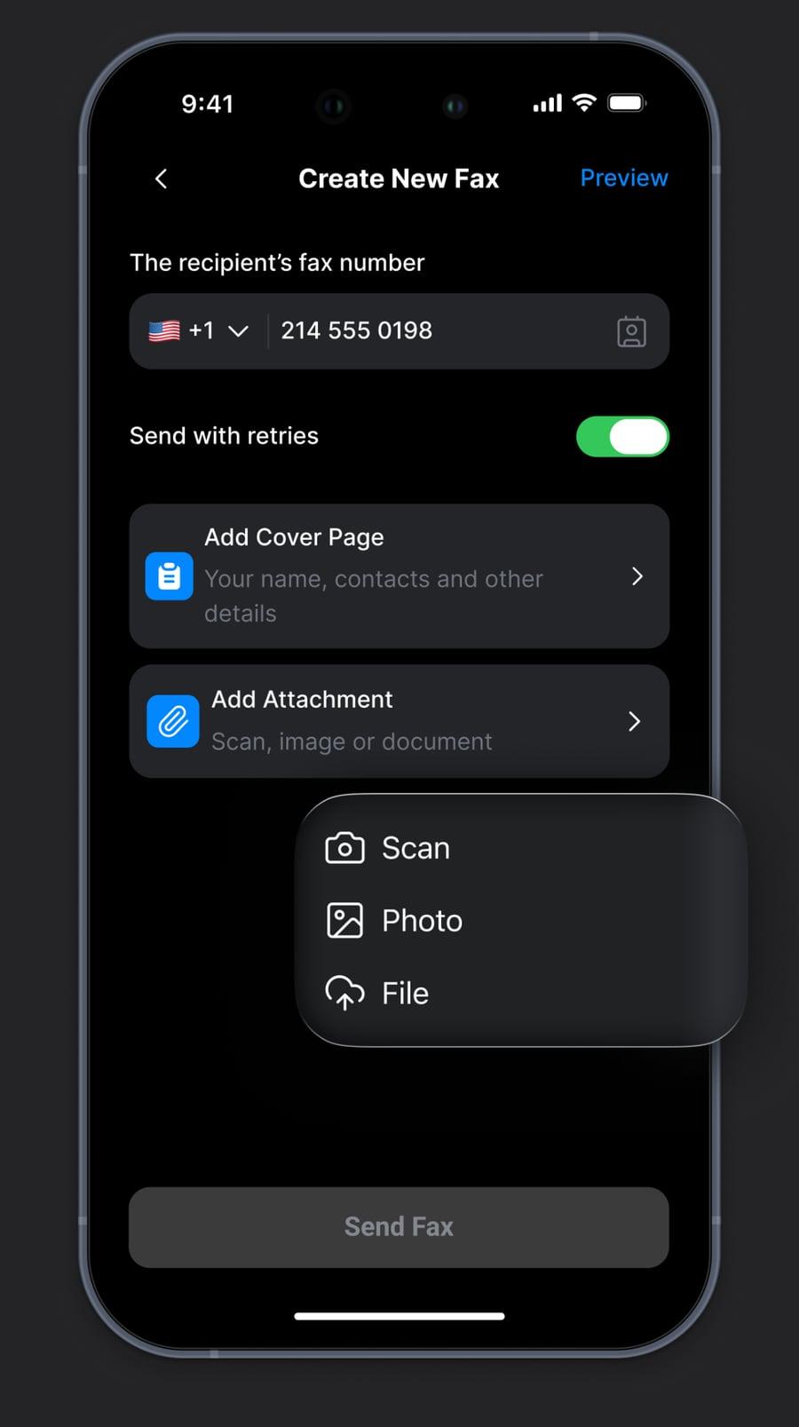 Fax app on iPhone in a dark interface: the Create New Fax screen with a US country code and recipient number, a Send with retries switch, Add Cover Page and Add Attachment rows, and a menu offering Scan, Photo or File